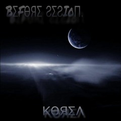 BEFORE SESSION - ΚӨЯΣΛ