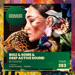 PREMIERE: BiGz & Soire & Deep Active Sound — Blossom (Original Mix) [Ready Mix Records]