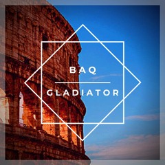 BAQ - Gladiator