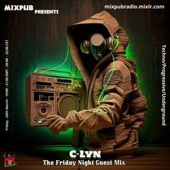 Mixpub Friday Night Guest Mix 24-03-23