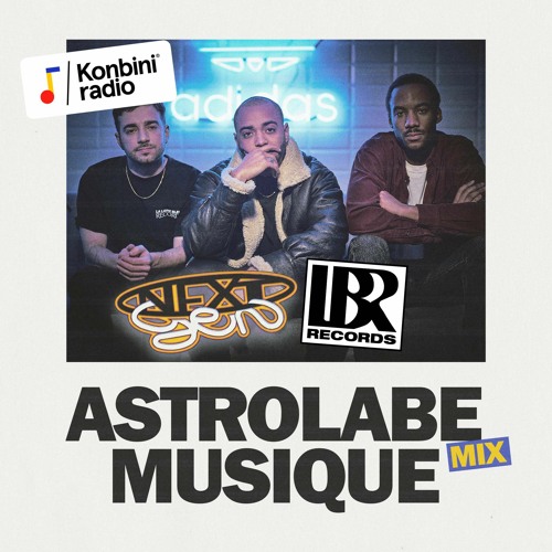 Listen to NextGen Mix 008 : Astrolabe Musique (La Ligne Bleue Records) by  Konbini Radio in Konbini NextGen : la nouvelle génération rap fr playlist  online for free on SoundCloud