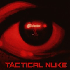 Tactical Nuke- Angel Cannon (RILEY EDIT)