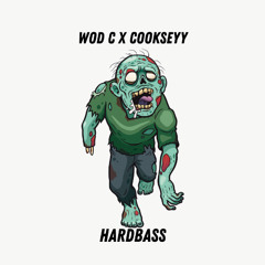 Wod-c x Cookseyy - Bass Of The Zombie