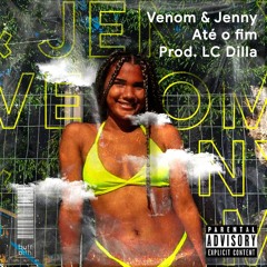 Até o fim- jennifer x Venom.    // Produção LC Dilla