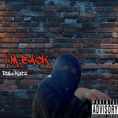 I’m Back (prod. Sg Beatz)