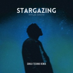 Myles Smith - Stargazing (Sonlo Techno Remix)