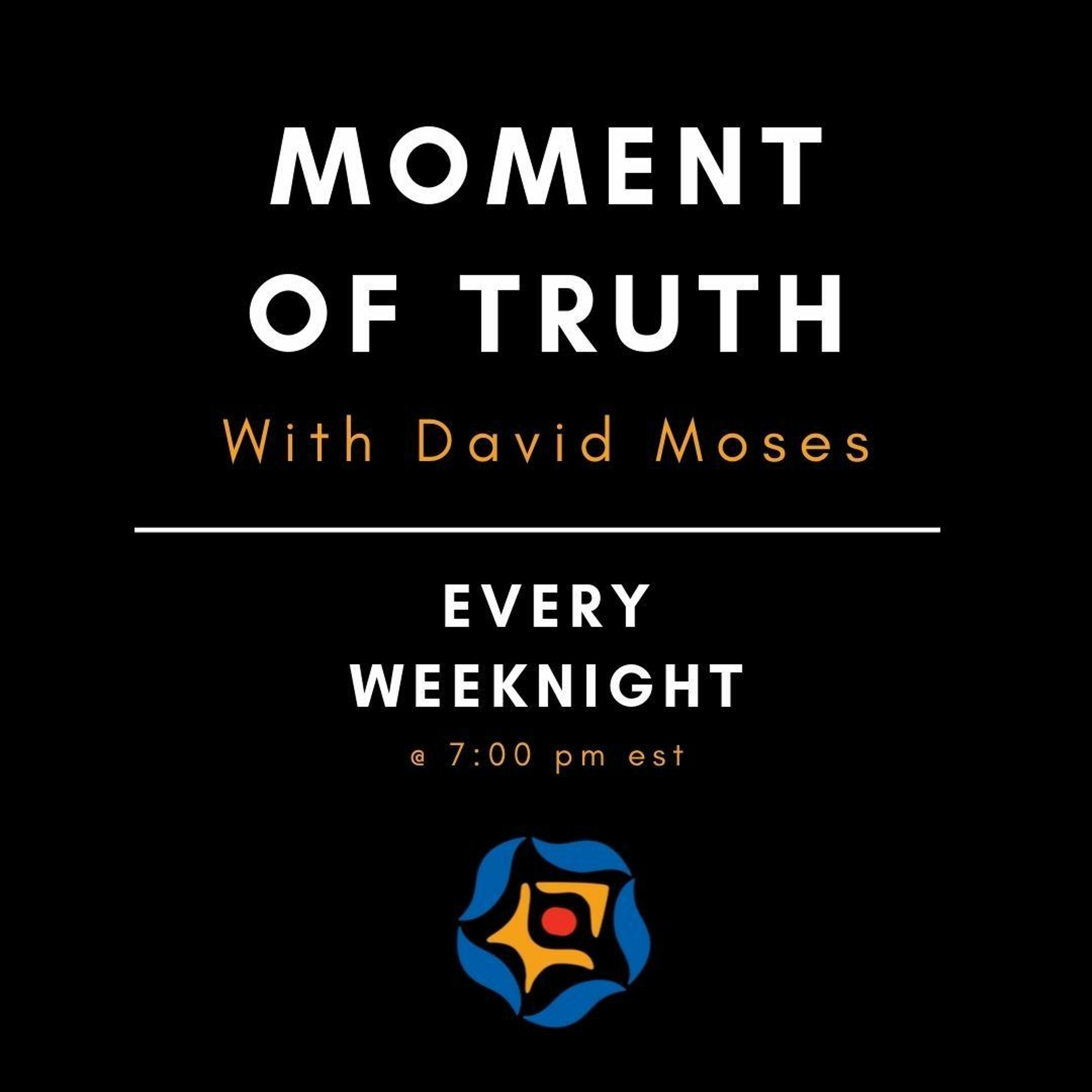 Moment of Truth