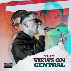 Views On Central - YCY (Official Audio)