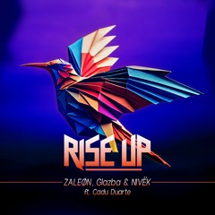 ZALEØN, Glazba & NIVËK - Rise Up (ft. Cadu Duarte) [Extended]