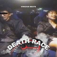 Death Race (Vinicius Beats)