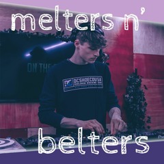 Melters n' Belters minimix