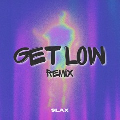GET LOW X THE STUTTER