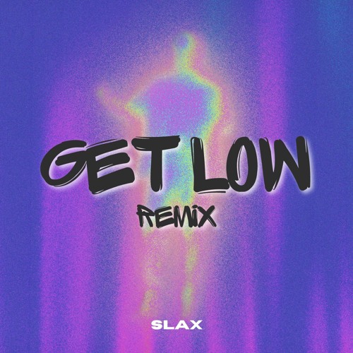 GET LOW X THE STUTTER