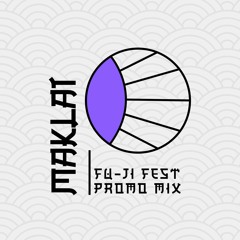 MAKLAI - TUNING (FU JI FEST PREVIEW)