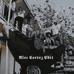 Fuck it up (Alec Cortez Edit) *Supported by Jay De LYS, Dem2,Chelina M,Acraze