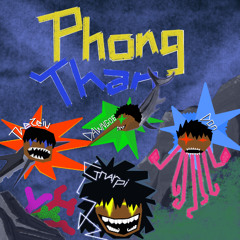 PHONG THAN ft. DAWNG06, THESEIU, GNARPI, DON (prod. YGOD)