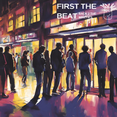 First the beat (Back 2 the nineties)