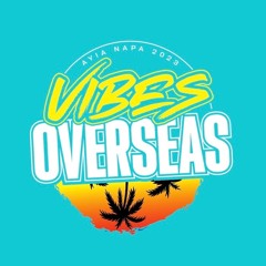 #VIBESOVERSEAS - 2023 Live Audios