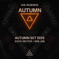 AUTUMN SET 2025 [ECHO SECTOR / SSR_005]