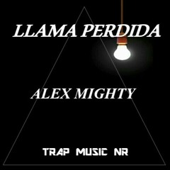LLAMADA PERDIDA - ALEX MIGHTY (oficial audio)