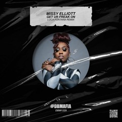 Missy Elliott - Get Ur Freak On (Luca Fontana Remix) [BUY=FREE DOWNLOAD]