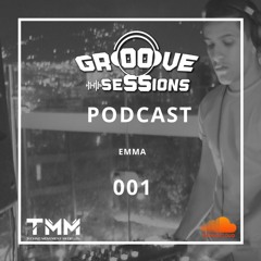 GROOVE SESSIONS PODCAST - 001 -EMMA - Techno Movement Medellín