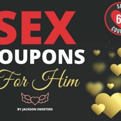 READ PDF EBOOK EPUB KINDLE Sex Coupons For Him: 60 Naughty & Kinky Sex Coupons For Boyfriend Or Husb