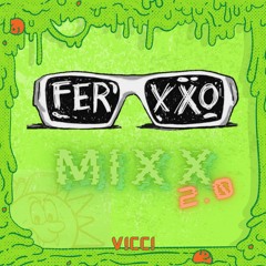 FERXXO MIX 2
