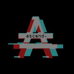 Ascend