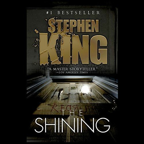 [FREE] EPUB 📙 The Shining by  Stephen King,Campbell Scott,Random House Audio [EPUB K