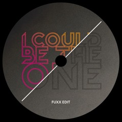 I Could be The One (Fuxx Edit)