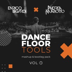 Bigardi&Mariotto - Dance Floor Tools Vol 1. [Mashup & Bootleg Pack]
