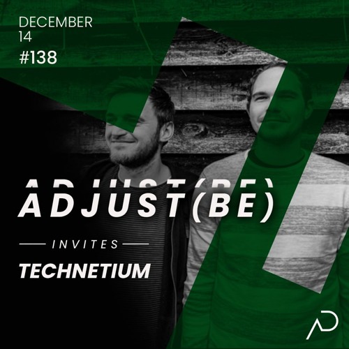 Adjust (BE) Invites #138 | TECHNETIUM |