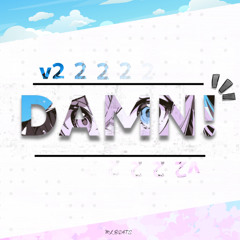 DAMN! v2