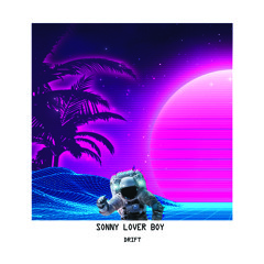 Sonny Lover Boy - DRIFT