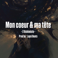 Mon coeur & ma tête - prod by Laysi Beats - no mix, no master