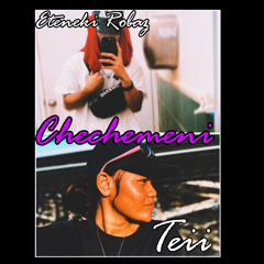 Chechemeni (Cover) Ft. Teii