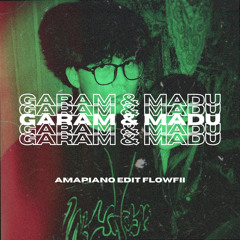 tenxi, naykilla, jemsii - garam & madu (FLOWFII Amapiano Edit).mp3
