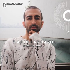 OCCULTECH RADIO 061 - Rabih Bardawil @ Mirage, Hanoi