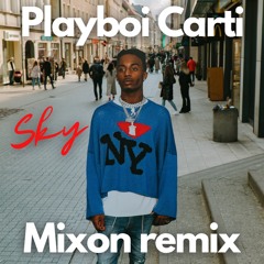 Playboi Carti - Sky MIXON REMIX