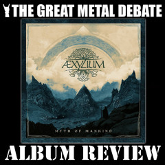 Metal Debate Album Review - Myth Of Manking (Æxylium)