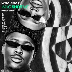 Cla$$ & JCult - Who Shot Me (Original Mix)