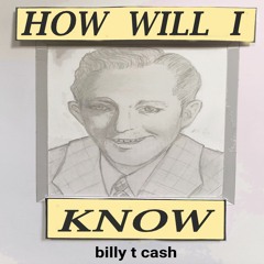 62 - HOW WILL I KNOW With Bing Crosby In Mind