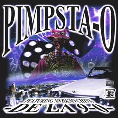 PIMPSTA-O & MVRKMVCHINX - DE LA 90