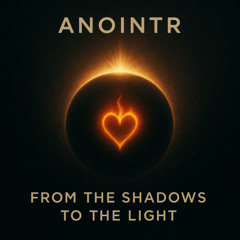 From the Shadows to the Light