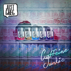 Just Greg - Caffeine Junkie