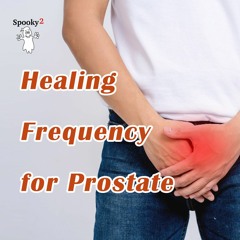 Healing Frequency for Prostate - Spooky2 Rife Frequency Healing