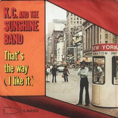 Ilaaso x Embalage x KC & The Sunshine Band - That's The Way (Recycled)