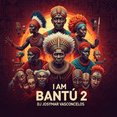 I Am Bantu 2