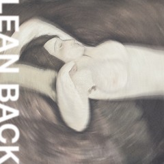 LEAN BACK (w/ snuffy)